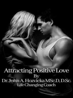 cover image of Attracting Positive Love